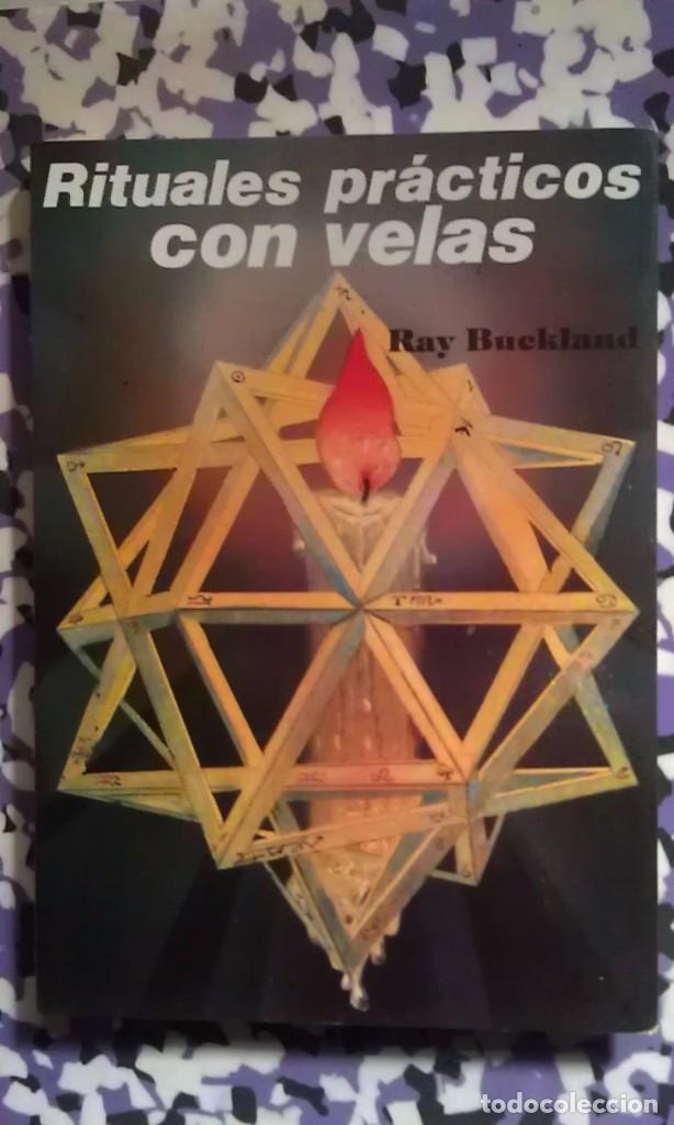 Libros de segunda mano: RITUALES PRACTICOS CON VELAS -  RAY BUCKLAND - Foto 1