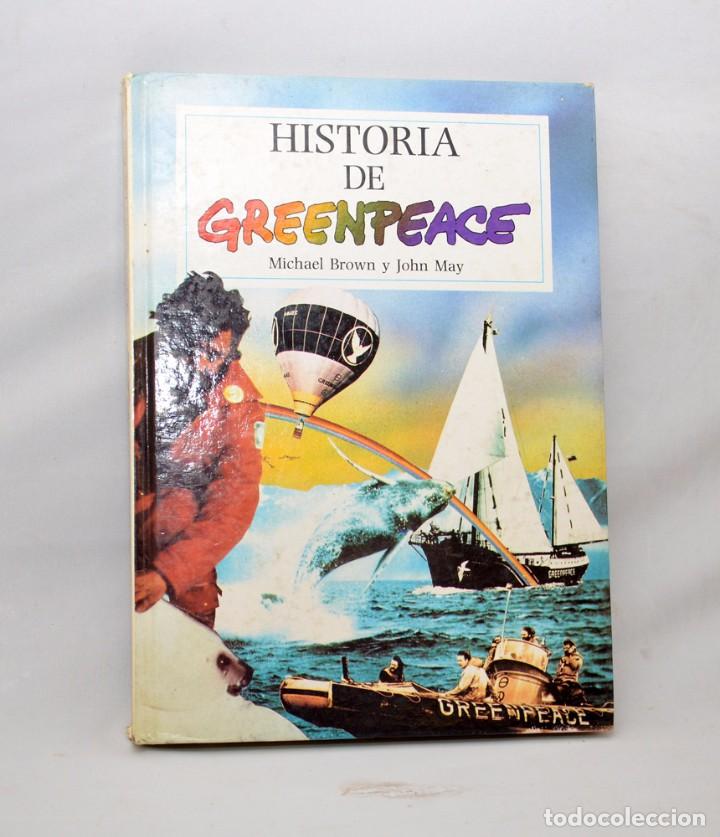 Libros de segunda mano: HISTORIA DE GREENPEACE - MICHAEL BROWN Y JOHN MAY - Foto 1