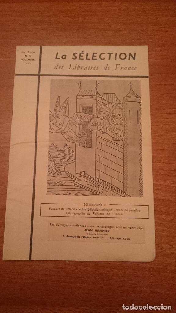 Libri di seconda mano: LA SELECTION DES LIBRAIRES DE FRANCE- N&ordm; 10  NOVIEMBRE 1953