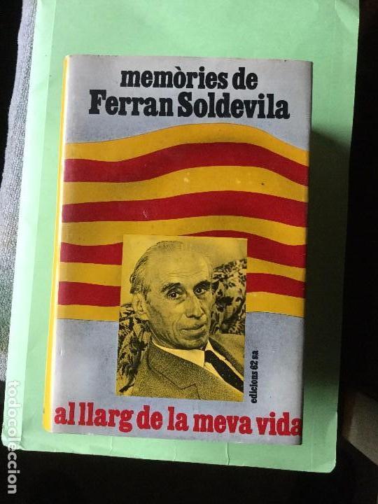 Libros de segunda mano: Mem&ograve;ries. Al llarc de la meva vida. Ferran Soldevila. - Foto 1