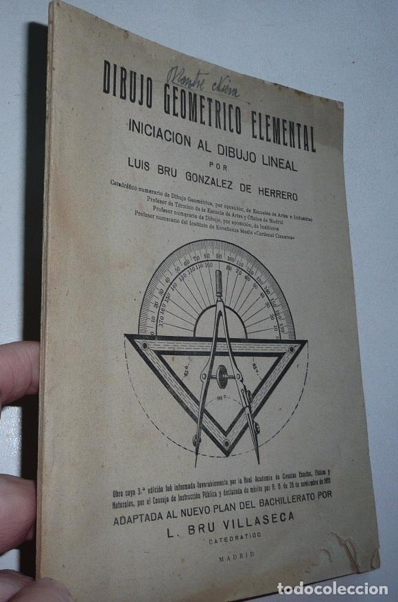 Second hand books: Dibujo geom&eacute;trico elemental, Iniciaci&oacute;n al dibujo lineal - Luis Bru Gonz&aacute;lez de Herrero