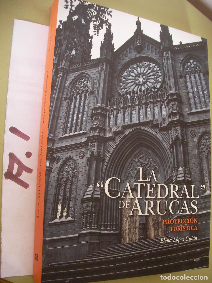 Second hand books: LA CATEDRAL DE ARUCAS