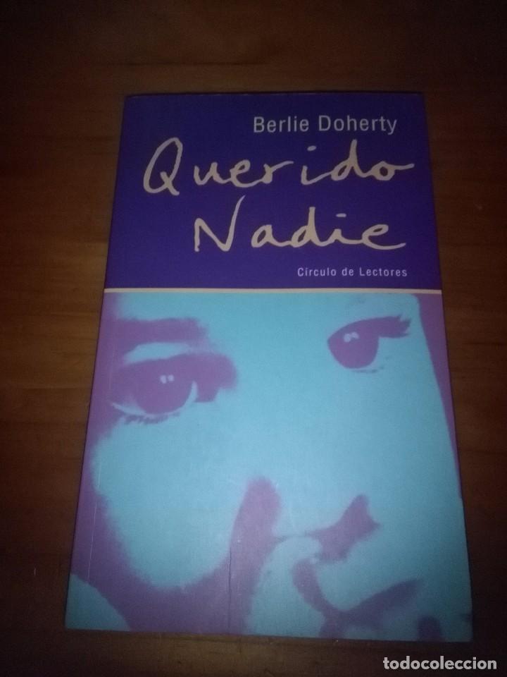 Libros de segunda mano: QUERIDO NADIE. BERLIE DOHERTY. EST20B6 - Foto 1