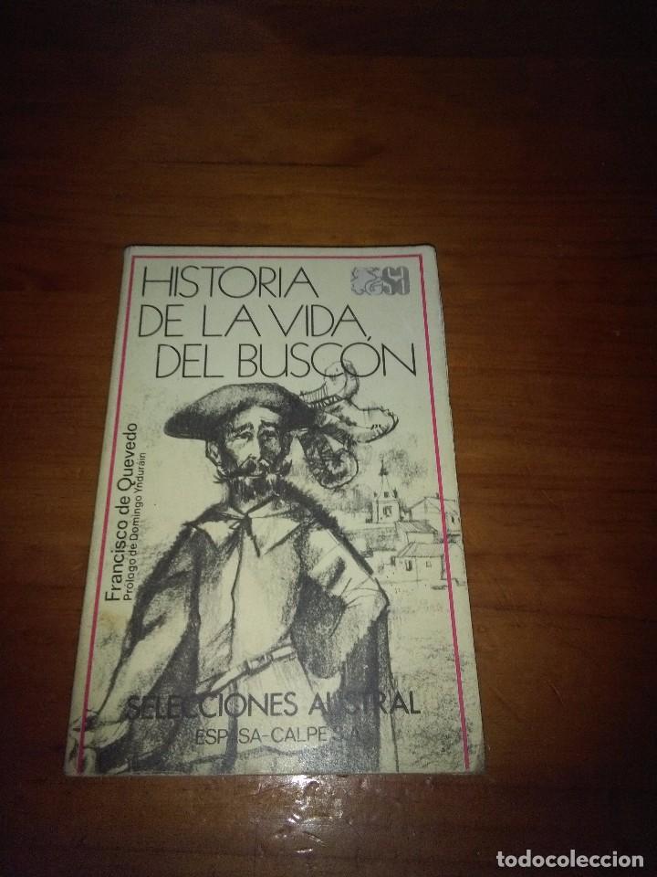 Libros de segunda mano: HISTORIA DE LA VIDA DEL BUSC&Oacute;N. FRANCISCO DE QUEVEDO. EST20B5 - Foto 1