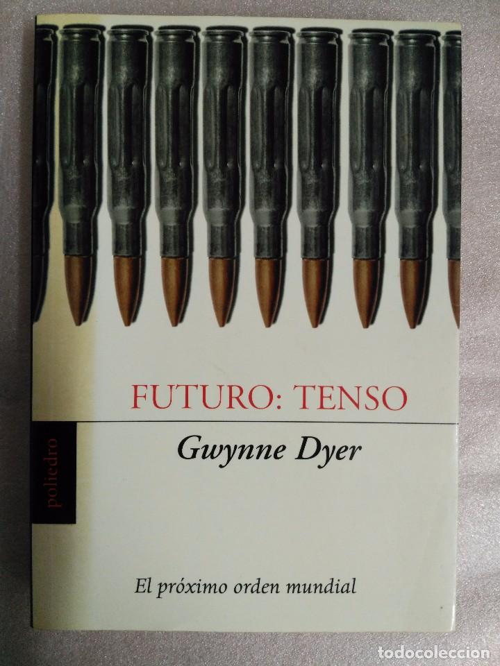 Libros de segunda mano: FUTURO, TENSO: EL PR&Oacute;XIMO ORDEN MUNDIAL - Foto 1