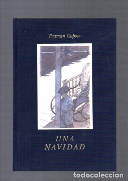 Libros de segunda mano: TRUMAN CAPOTE - UNA NAVIDAD - CIRCULO LECTORES 1983 / ILUSTRADO - Foto 1