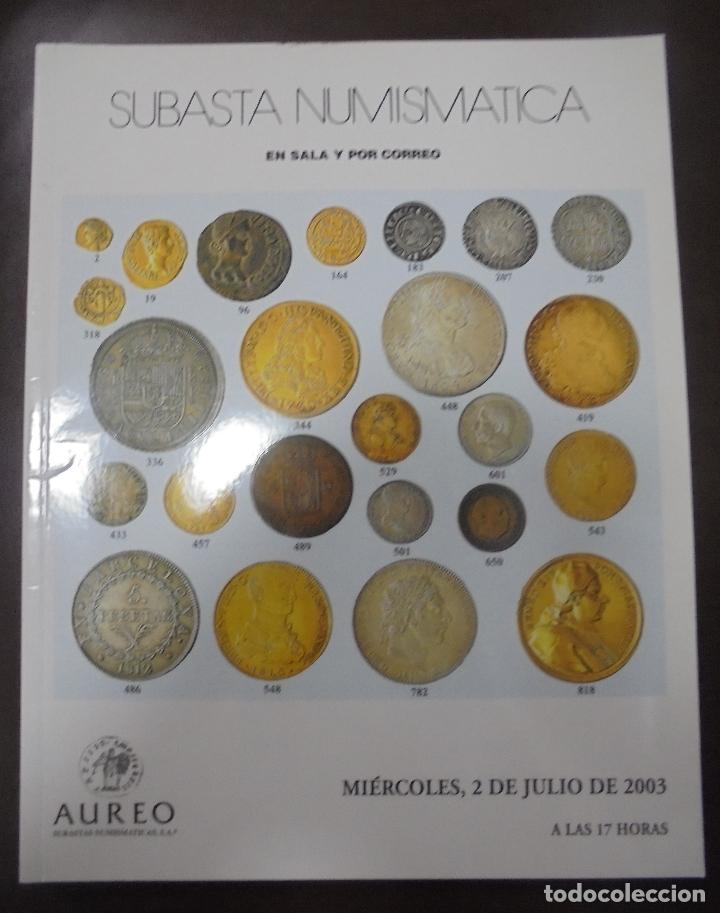 Libros de segunda mano: CATALOGO. SUBASTA AUREO. NUMISMATICA. JULIO 2003 - Foto 1