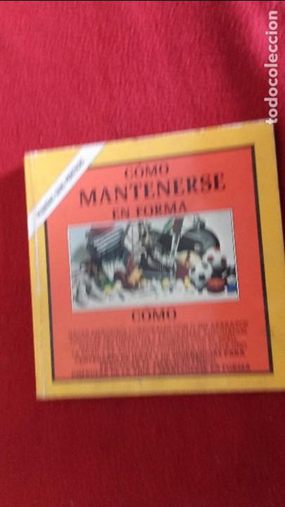 Libros de segunda mano: COMO MANTENERSE EN FORMA - ED. BLUMES - RUSTICA - Foto 1