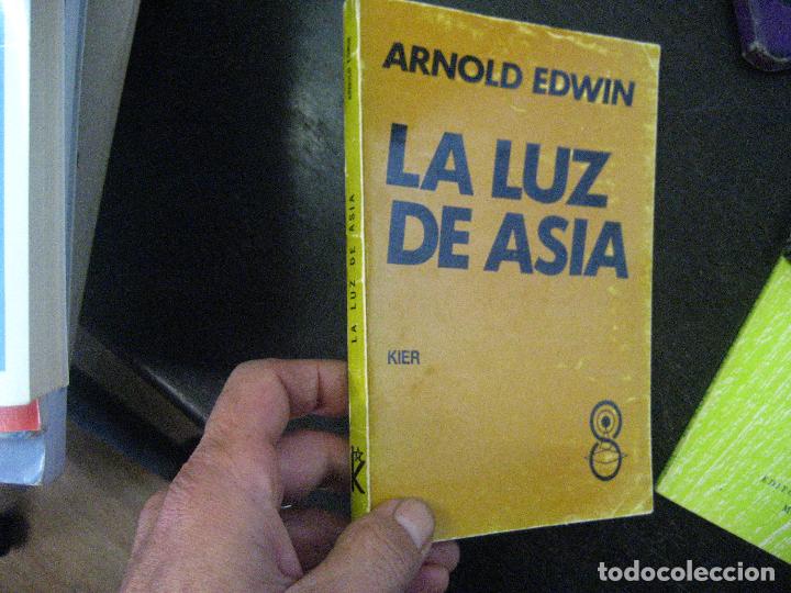 Libros de segunda mano: ARNOLD EDWIN : LA LUZ DE ASIA (KIER, 1978) VIDA Y DOCTRINA DE GAUTAMA buda - Foto 1