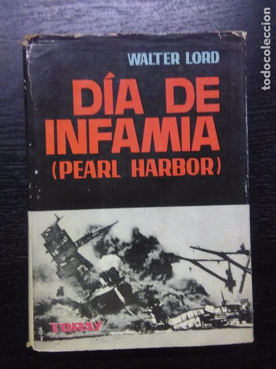 Libros de segunda mano: DIA DE INFAMIA (PEARL HARBOR), LORD, WALTER, 1965 - Foto 1