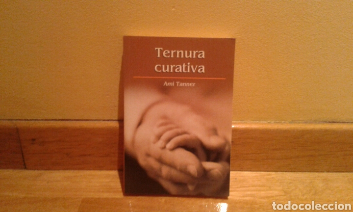 Libros de segunda mano: Ternura Curativa - ami tanner - Foto 1