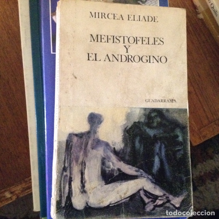 Libros de segunda mano: Mefist&oacute;feles y el,andr&oacute;gino. Mircea Eliade - Foto 1