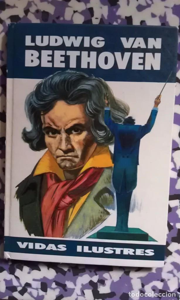 Libros de segunda mano: LUDWIG VAN BEETHOVEN - VIDAS ILUSTRES - Foto 1