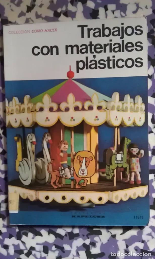 Libros de segunda mano: TRABAJOS CON MATERIALES PLASTICOS - Foto 1
