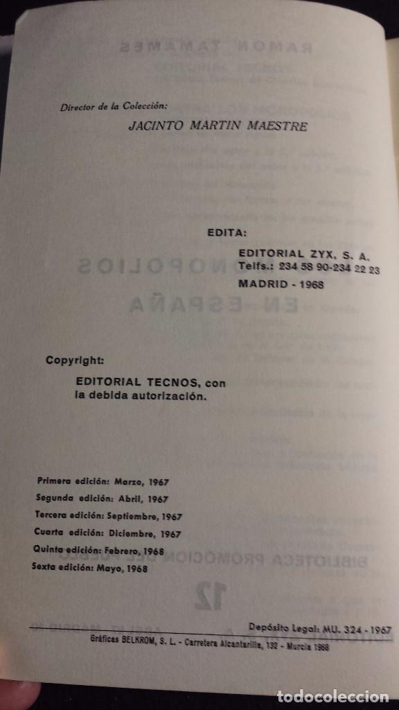 Libros de segunda mano: LOS MONOPOLIOS EN ESPA&Ntilde;A - RAMON TAMAMES - Foto 4