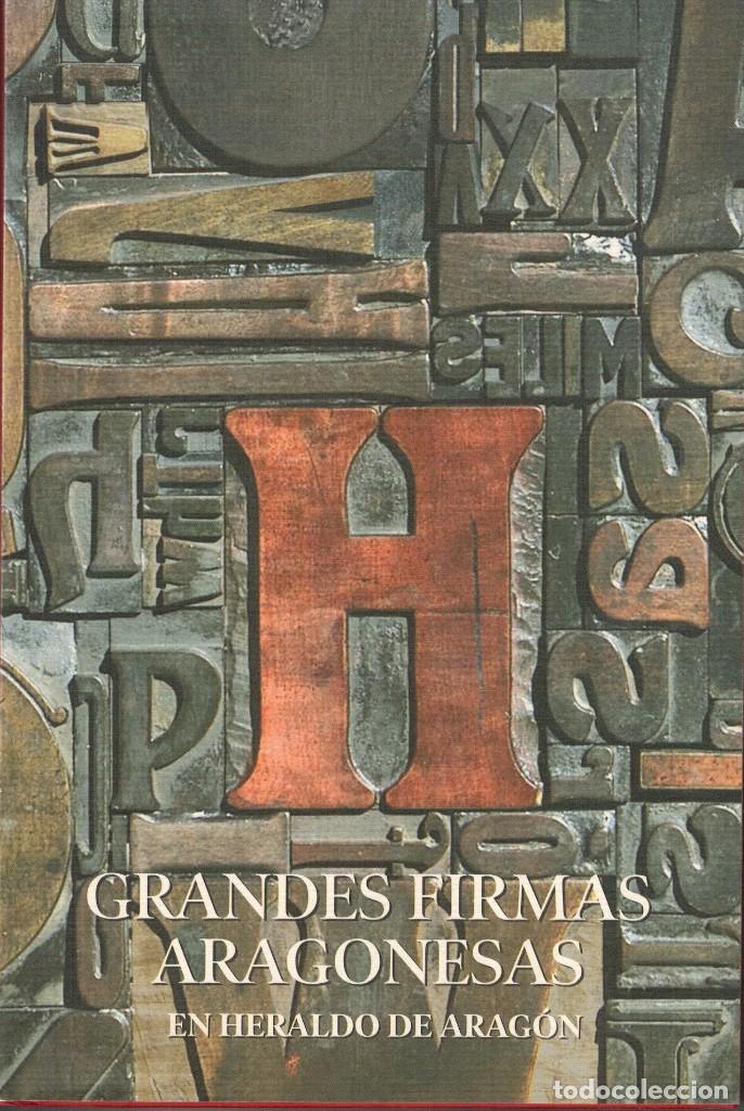 Libros de segunda mano: GRANDES FIRMAS ARAGONESAS - Foto 1