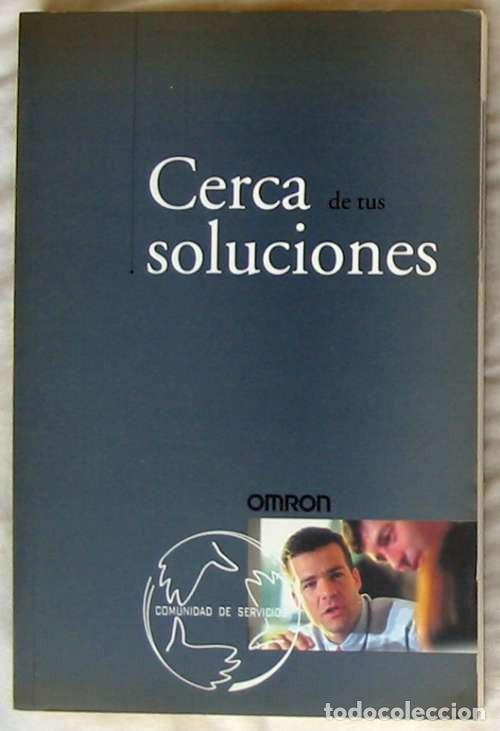 Libros de segunda mano: CERCA DE TUS SOLUCIONES -  OMRON COMUNIDAD DE SERVICIOS - 2002 - VER INDICE - Foto 1