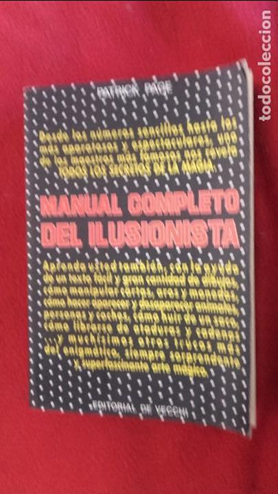 Libros de segunda mano: MANUAL COMPLETO DEL ILUSIONISTA - P. PAGE - ED. DE VECCHI - RUSTICA - Foto 1