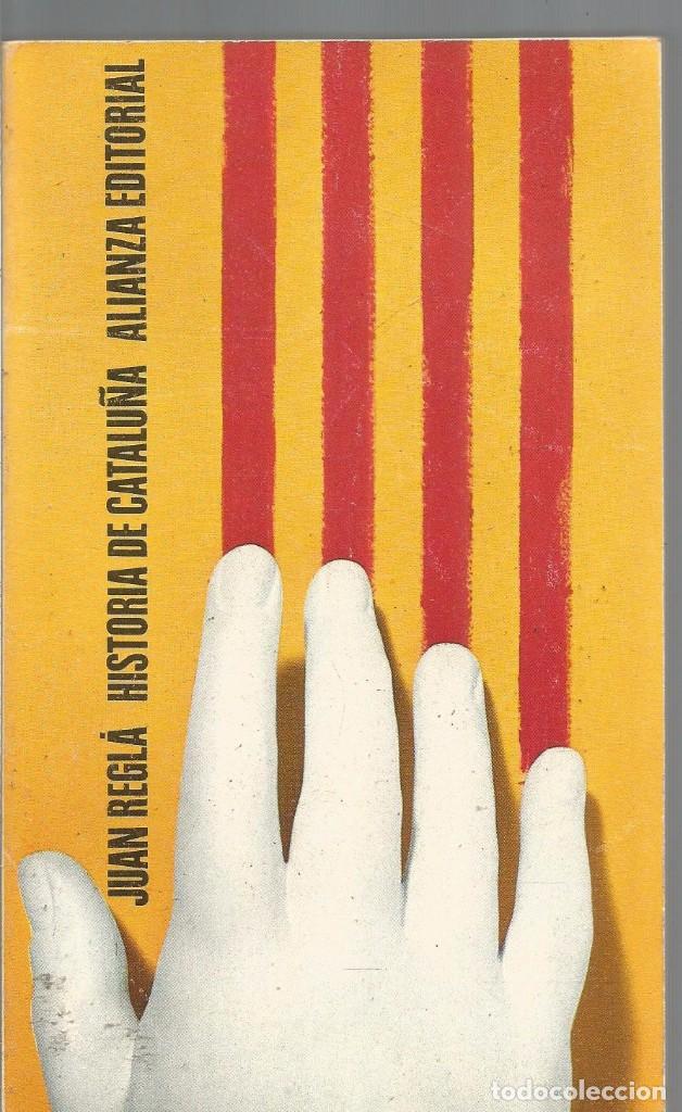 Libros de segunda mano: JUAN REGLA. HISTORIA DE CATALU&Ntilde;A. ALIANZA - Foto 1