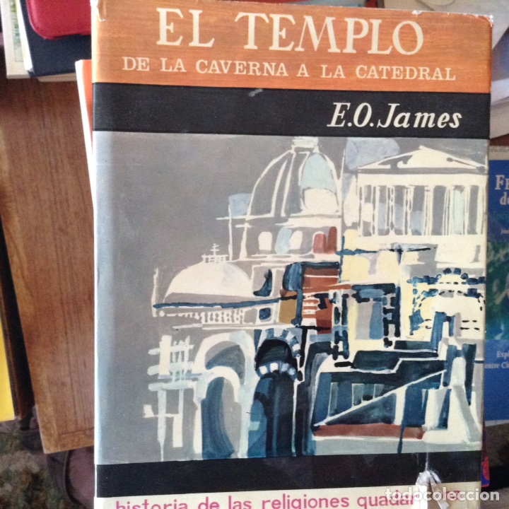 Libros de segunda mano: El templo. De la caverna a la catedral. E. O. James - Foto 1