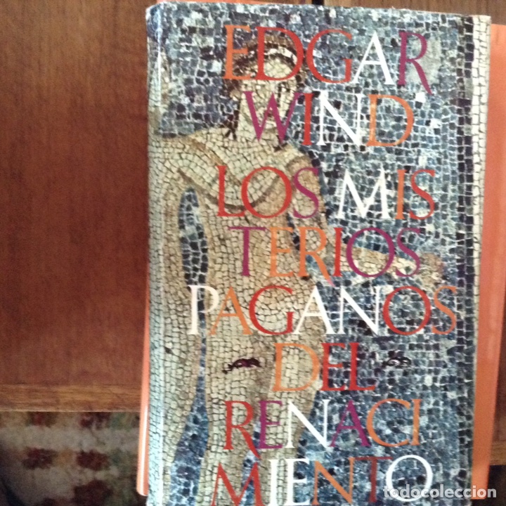Libros de segunda mano: Los misterios paganos del Renacimiento. Edgar Wind - Foto 1