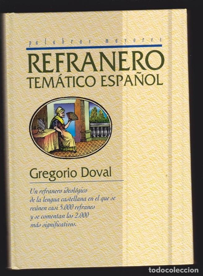 Libros de segunda mano: Refranero tem&aacute;tico espa&ntilde;ol - Gregorio Doval - Foto 1