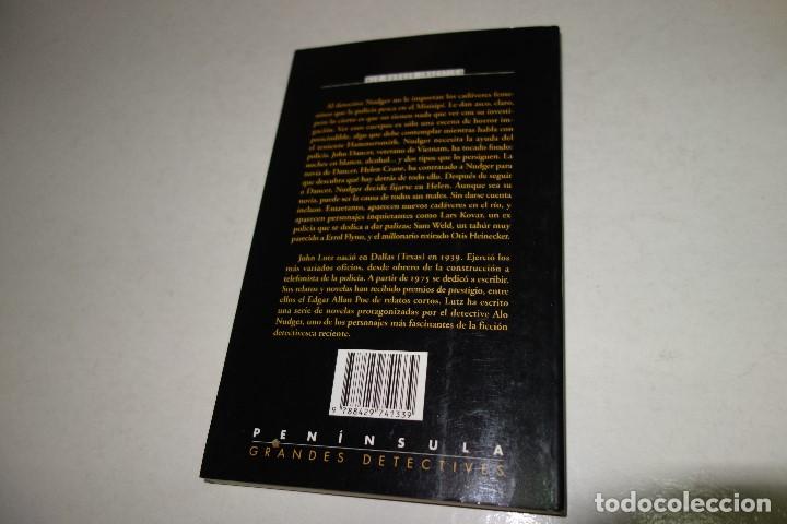 Libros de segunda mano: JOHN LUTZ. LA DEUDA DE DANCER. PEN&Iacute;NSULA . GRANDES DETECTIVES - Foto 6
