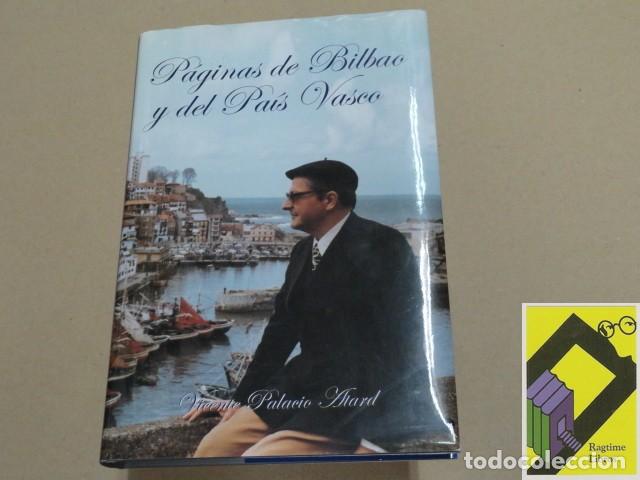 Libros de segunda mano: PALACIO ATARD, Vicente: P&aacute;ginas de Bilbao y del Pa&iacute;s Vasco - Foto 1