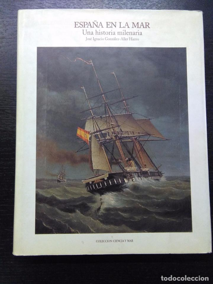 Livres d'occasion: ESPA&Ntilde;A EN LA MAR, GONZALEZ-ALLER HIERRO, JOSE IGNACIO, 1998