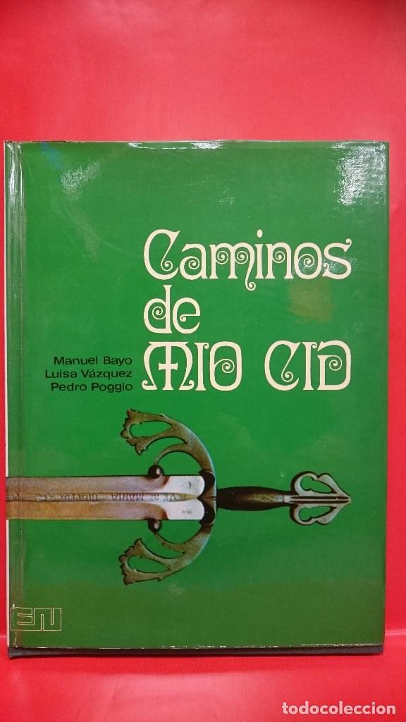 Libros de segunda mano: CAMINOS DE MIO CID. BAYO LOPEZ, MANUEL. EDITORA NACIONAL - Foto 1