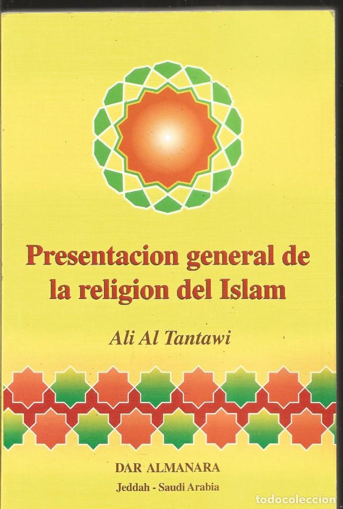 Libros de segunda mano: ALI AL TANTAWI. PRESENTACION GENERAL DE LA RELIGION DEL ISLAM. - Foto 1