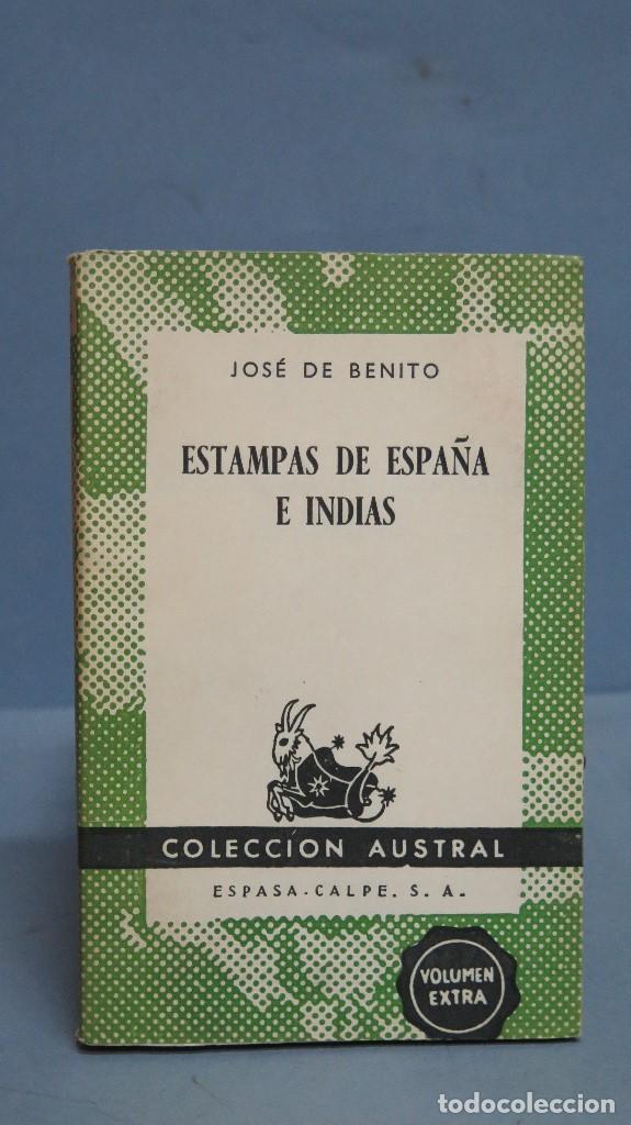 Libros de segunda mano: 1961.- ESTAMPAS DE ESPA&Ntilde;A E INDIAS. JOSE DE BENITO. AUSTRAL - Foto 1