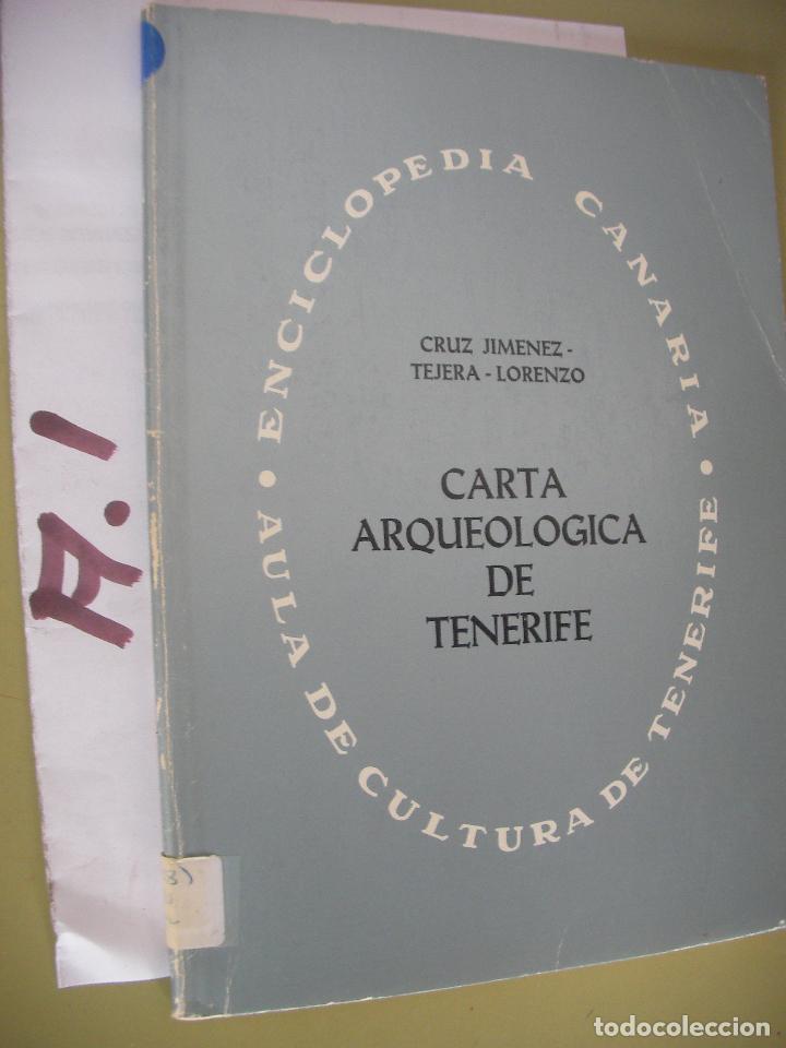 Second hand books: CARTA ARQUEOLOGICA DE TENERIFE - CRUZ JIMENEZ - TEJERA - LORENZO