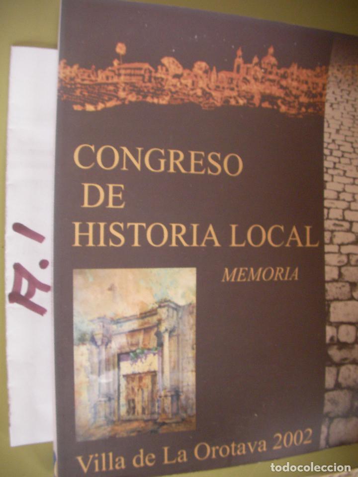 Second hand books: CONGRESO DE HISTORIA LOCAL VILLA DE LA OROTAVA