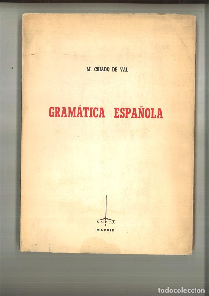 Libros de segunda mano: GRAM&Aacute;TICA ESPA&Ntilde;OLA. M. Criado del Val - Foto 1