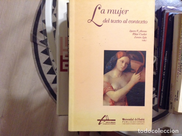 Libros de segunda mano: La mujer del,texto,al,contexto. Laura p. Alonso - Foto 1