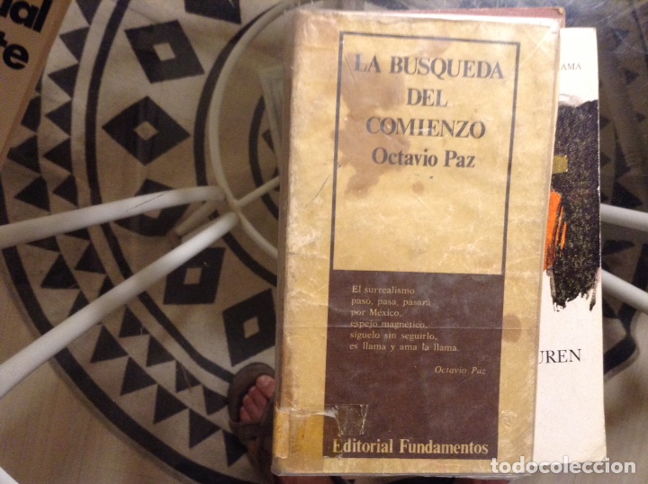Libros de segunda mano: La,b&uacute;squeda del,comienzo Octavio Paz - Foto 1