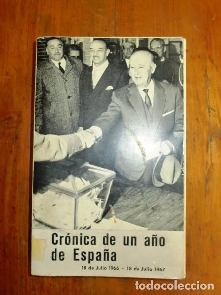 Second hand books: CR&Oacute;NICA de un a&ntilde;o en Espa&ntilde;a : (18 de julio 1966 - 18 de julio 1967)