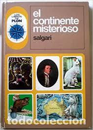 Libros de segunda mano: EL CONTINENTE MISTERIOSO - EMILIO SALGARI - LOS LIBROS DE PLON N&ordm; 1 - Foto 1