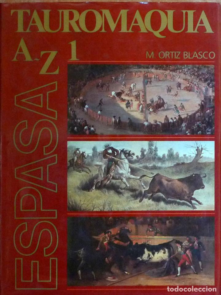 Libros de segunda mano: (Tauromaquia)  TAUROMAQUIA A-Z  DICCIONARIO ENCICLOP&Eacute;DICO DE LA HISTORIA, LA T&Eacute;CNICA Y LA CULTURA DE