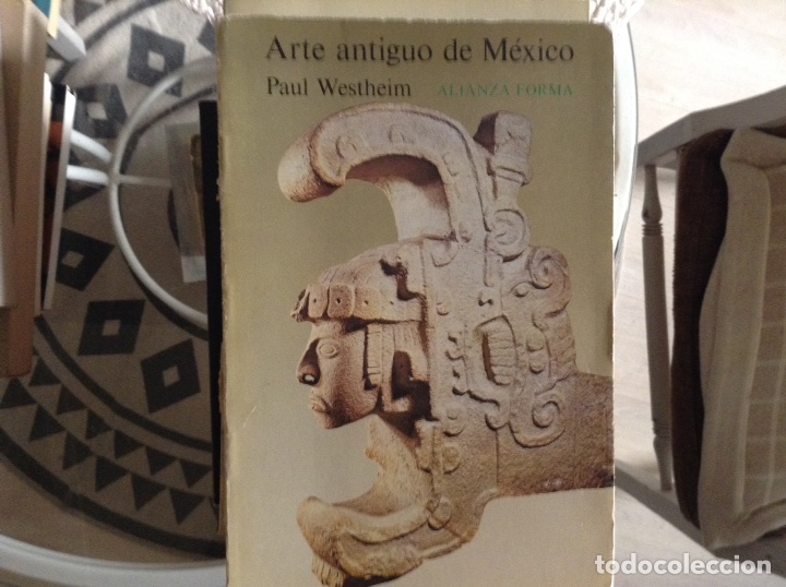 Libros de segunda mano: Arte antiguo de M&eacute;xico. Paul Westheim - Foto 1
