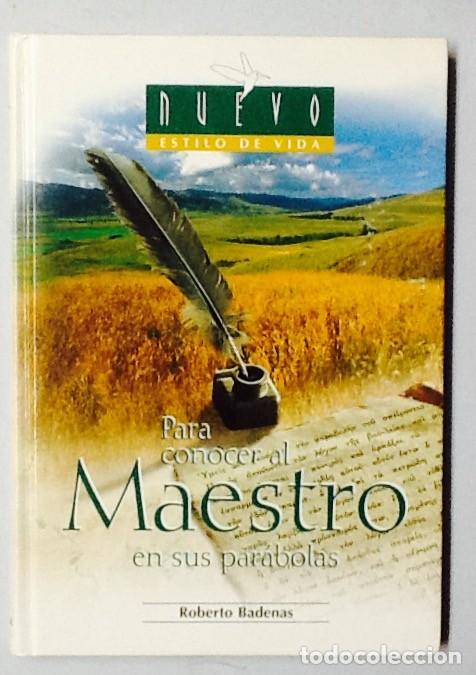Libros de segunda mano: Para conocer al maestro en sus par&aacute;bolas. Roberto Badenas. - Foto 1