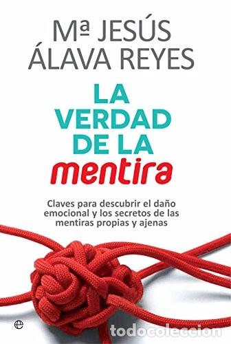 Libros de segunda mano: La Verdad de la Mentira - M&ordf; Jes&uacute;s &Aacute;lava Reyes - Foto 1