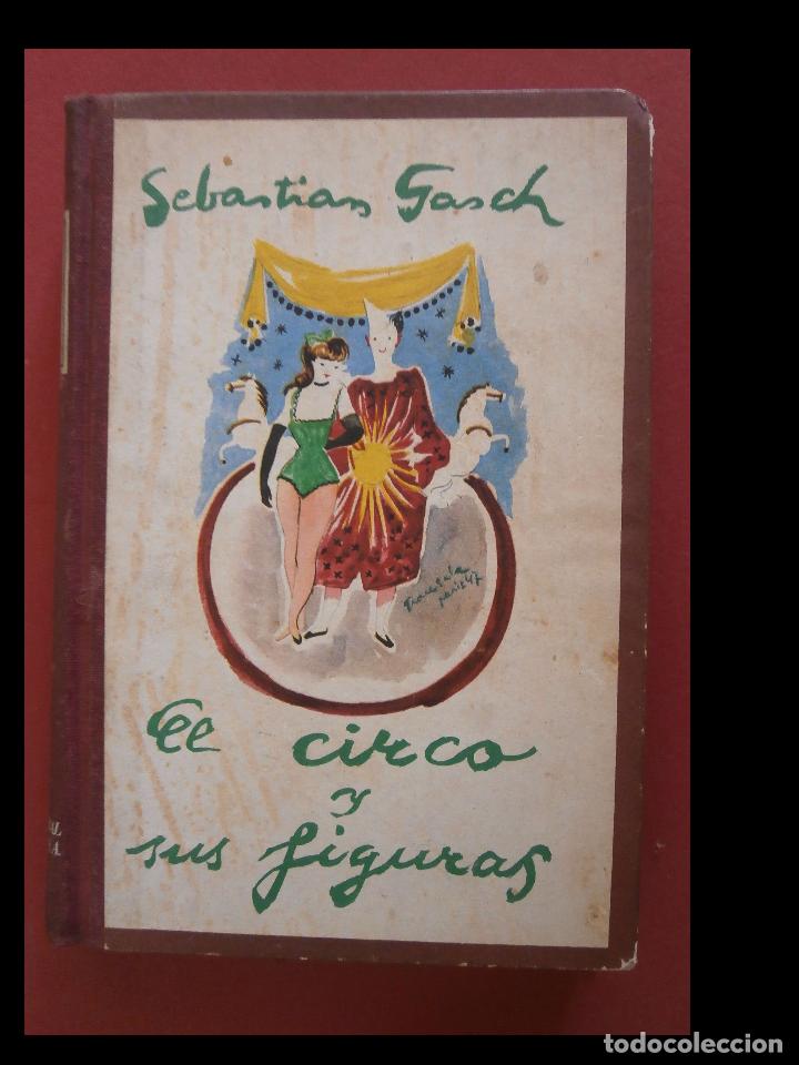 Libros de segunda mano: El circo y sus figuras. Sebastian Guasch - Foto 1