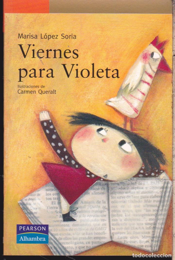 Libros de segunda mano: VIERNES PARA VIOLETA &middot;&middot;&middot;&middot;MARISA L&Oacute;PEZ SORIA . - Foto 1
