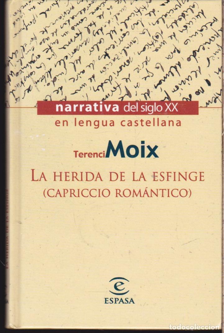 Libros de segunda mano: LA HERIDA DE LA ESFINGE &middot;&middot;&middot;&middot;&middot;TERENCI MOIX . - Foto 1