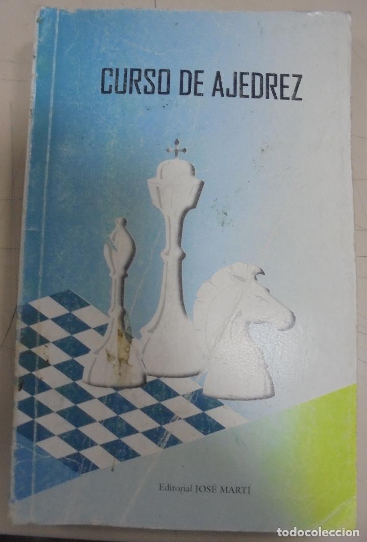 Libros de segunda mano: CURSO DE AJEDREZ. EDITORIAL JOSE MARTI. 2013. - Foto 1