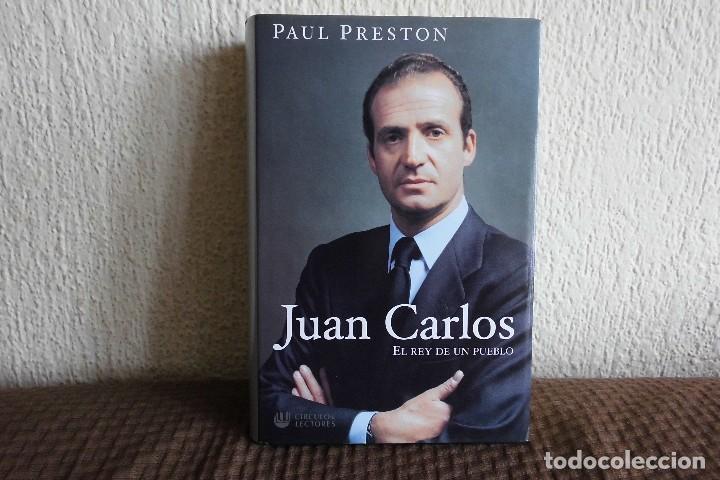 Libros de segunda mano: Juan Carlos el rey de un pueblo. Paul Preston. Libro - Foto 1