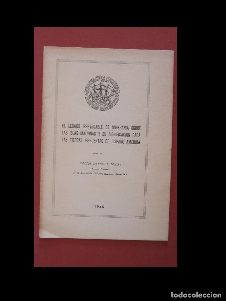 Libri di seconda mano: El legado irrevocable de soberania sobre las islas Malvinas y su significacion para las tierras irre