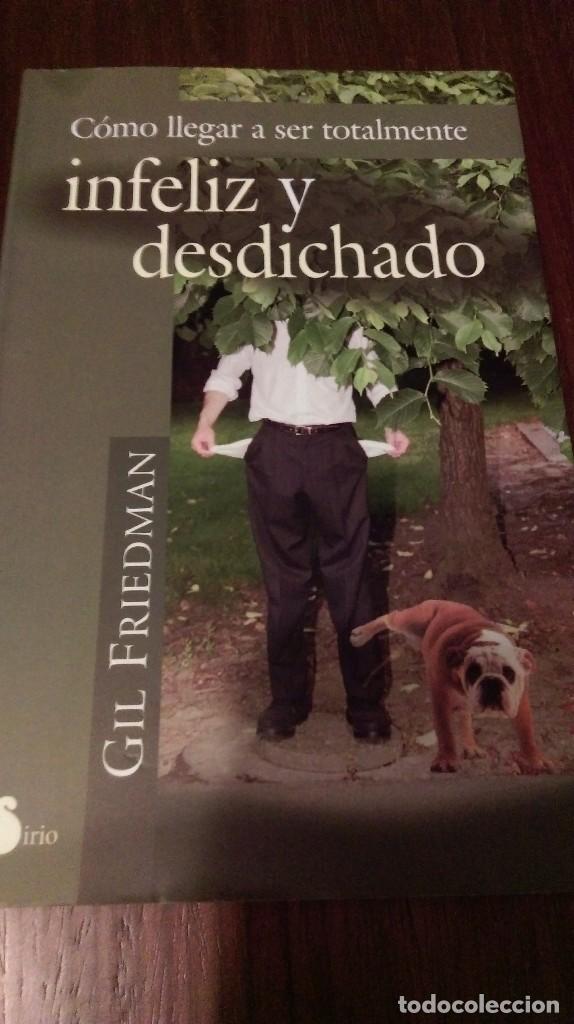 Libros de segunda mano: Como llegar a ser totalmente infeliz y desdichado. Gil Friedman - Foto 1